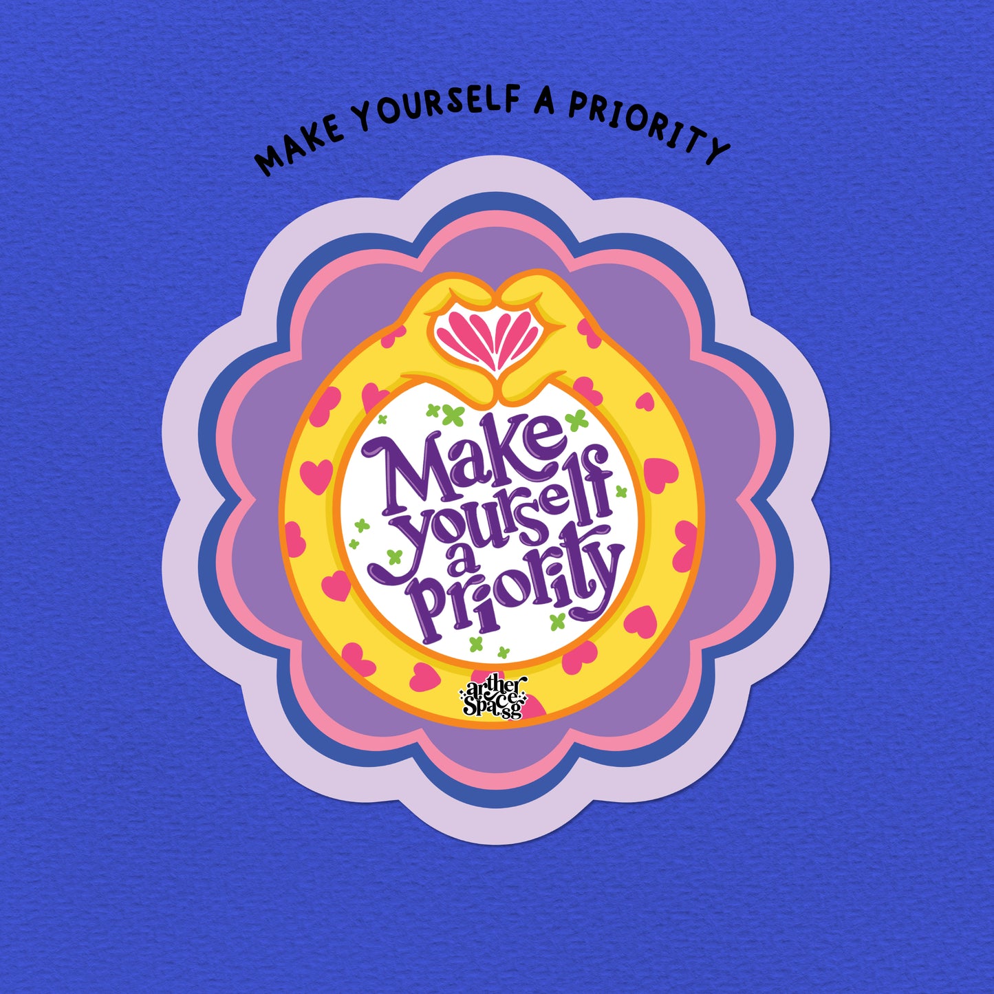 Make yourself a priority Sticker