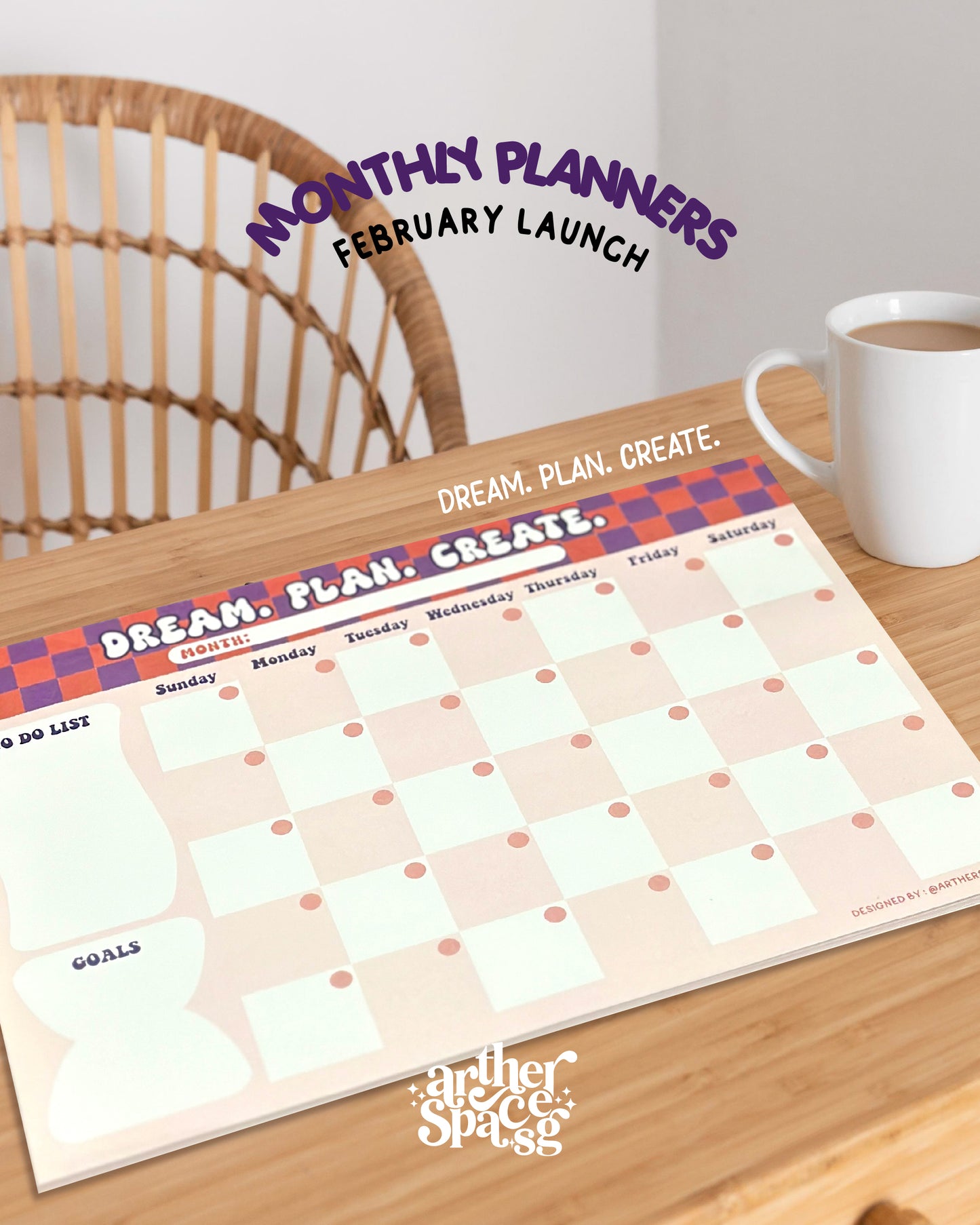 Dream. Plan. Create. Monthly Planners