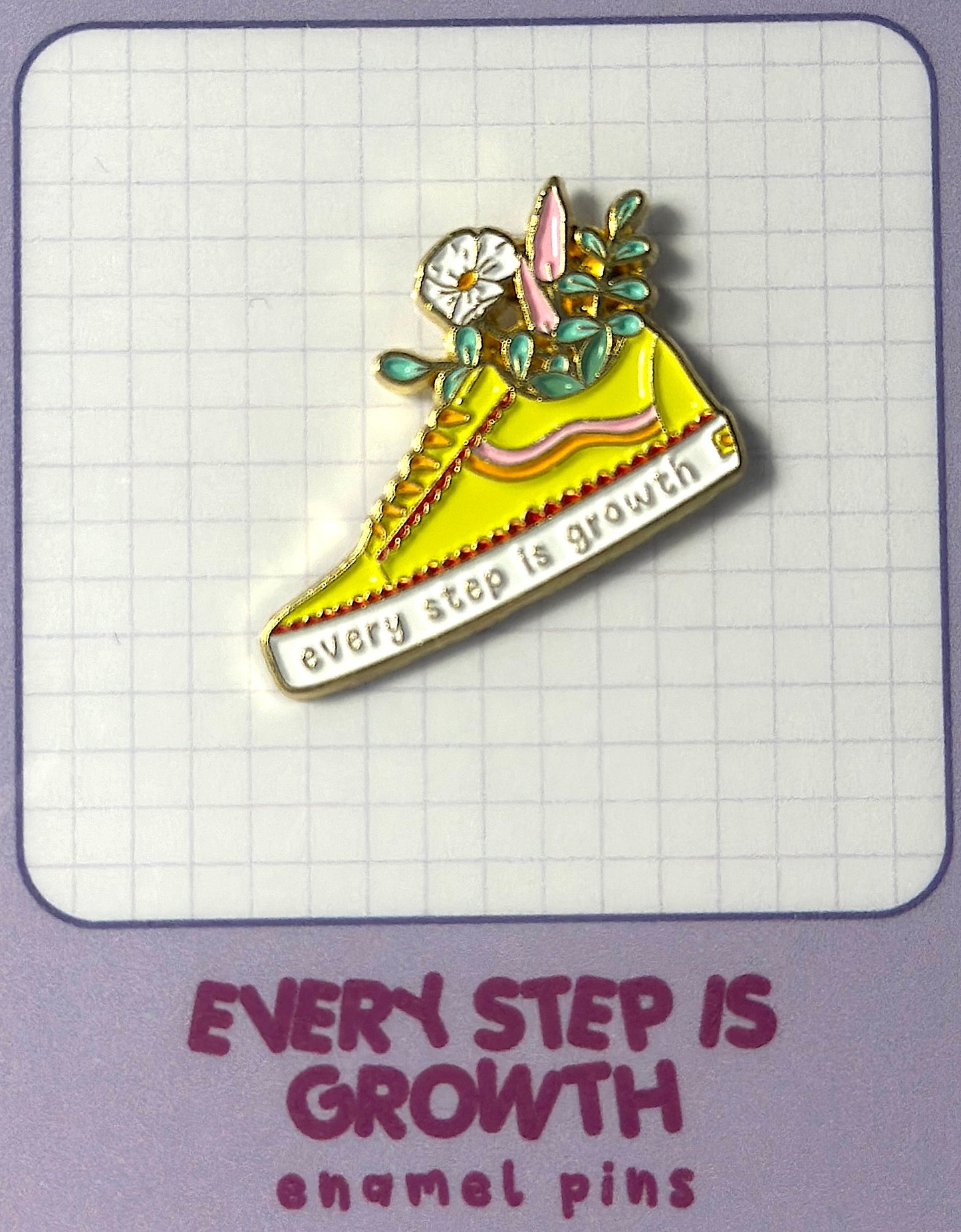 Every Step is Growth Pin